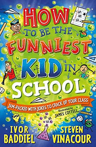 How to Be the Funniest Kid in School