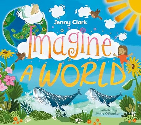 Imagine a World...