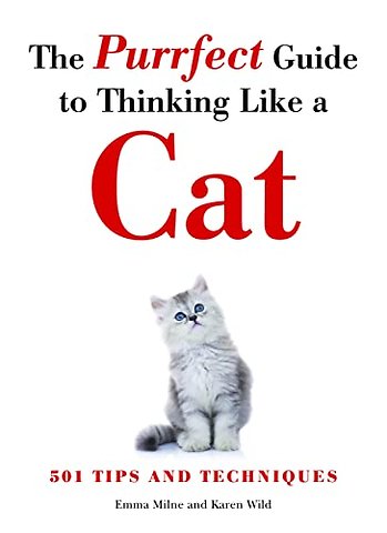 The Purrfect Guide to Thinking Like a Cat
