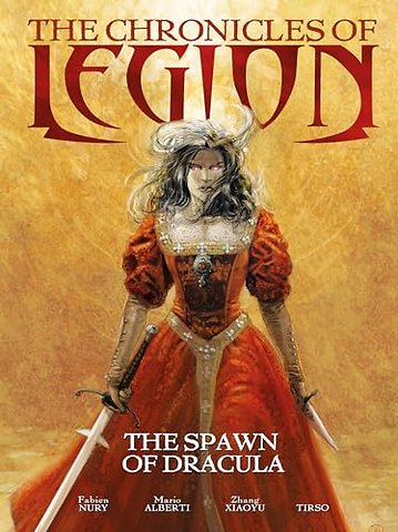 The The Chronicles of Legion Vol. 2: The Spawn of Dracula