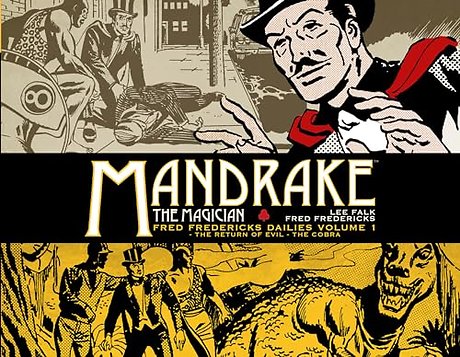 Mandrake the Magician: Fred Fredericks Dailies Vol.1: The Return Of Evil - The Cobra