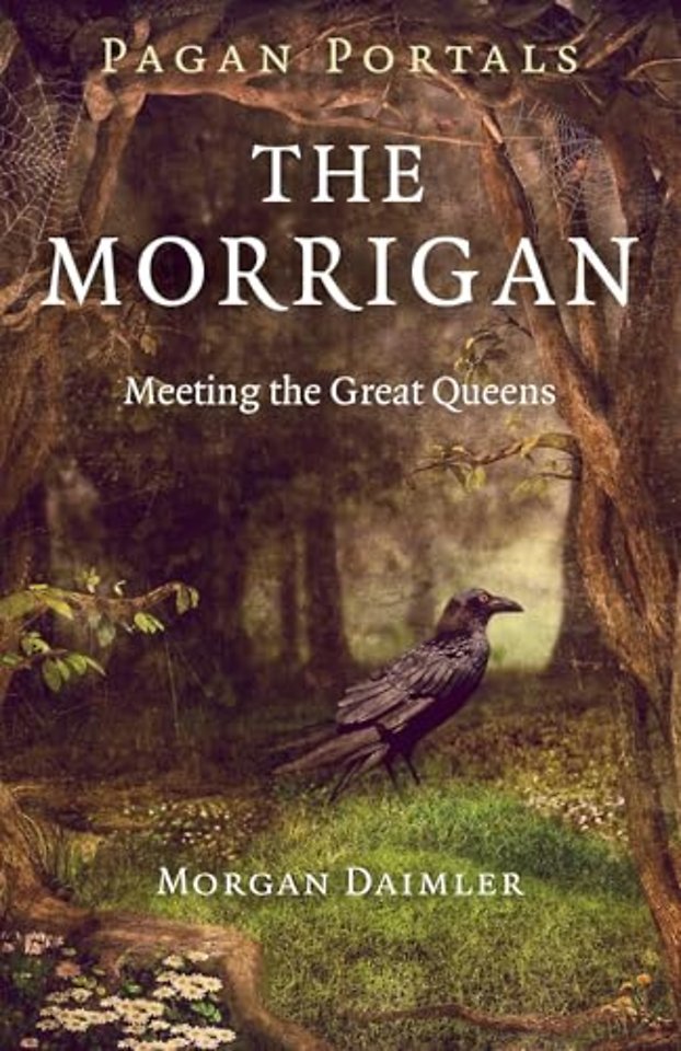 Pagan Portals – The Morrigan – Meeting the Great Queens