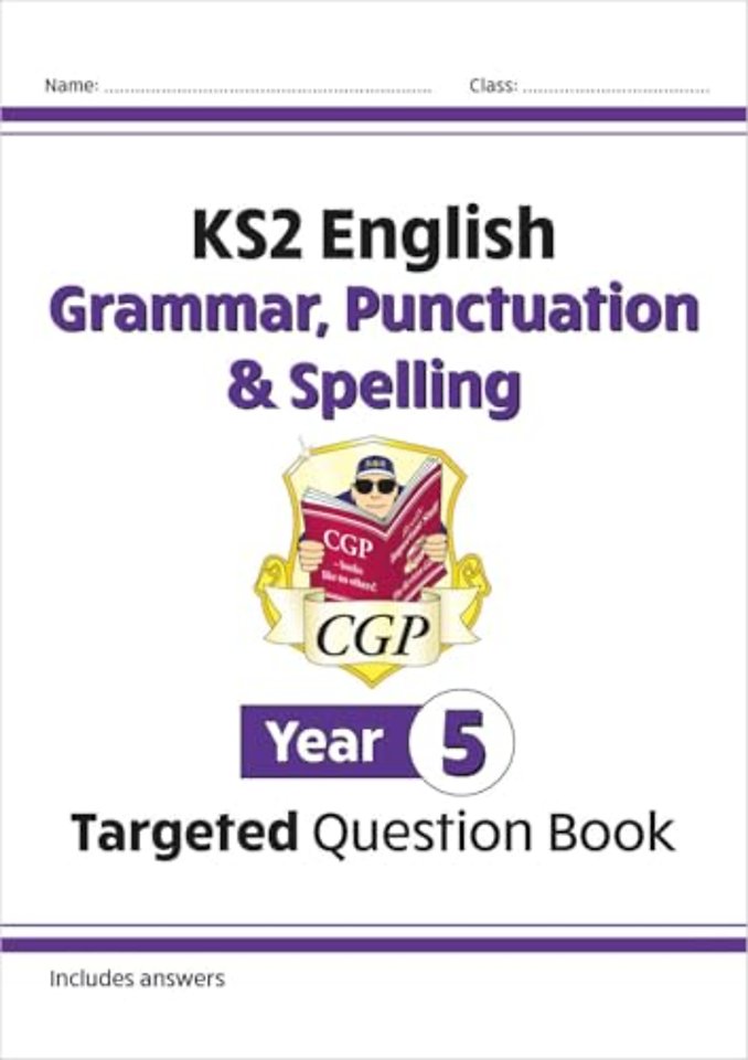 KS2 English Year 5 Grammar, Punctuation & Spelling Targeted Question Book (with Answers)