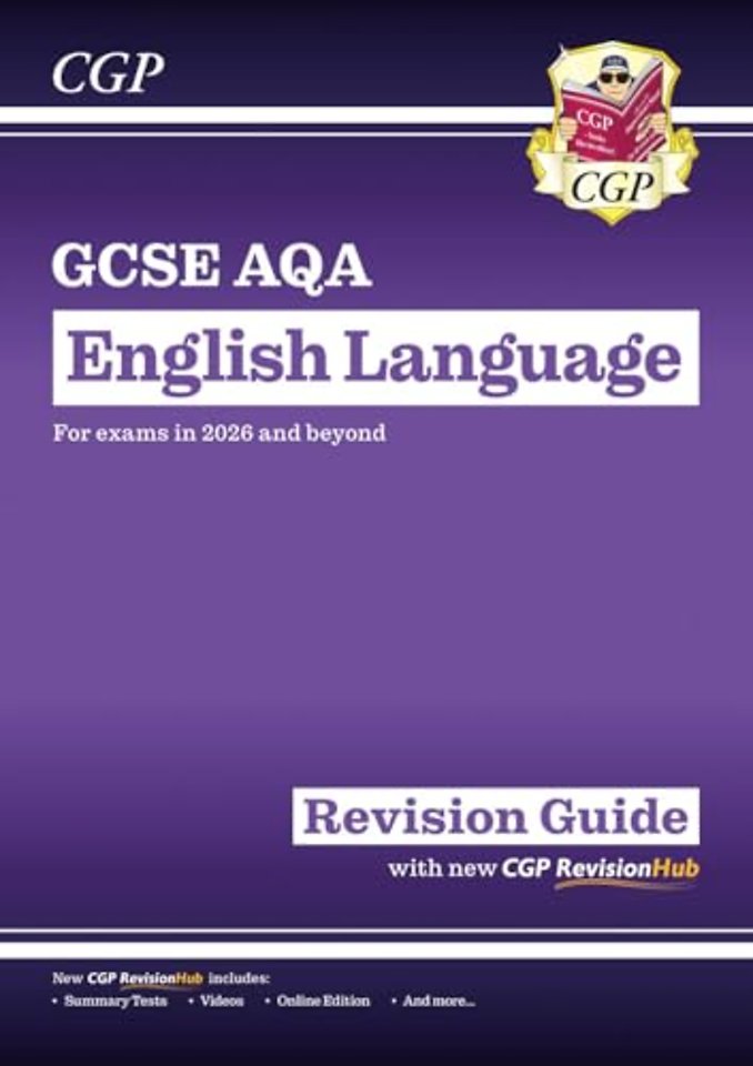 New GCSE English Language AQA Revision Guide with CGP RevisionHub (for exams from 2026)