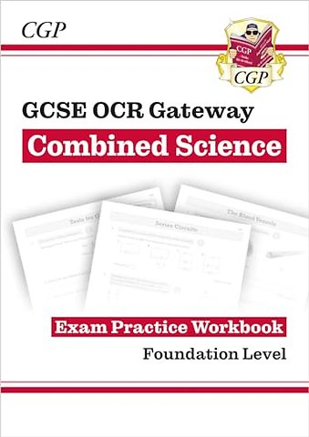 GCSE Combined Science OCR Gateway Exam Practice Workbook - Foundation