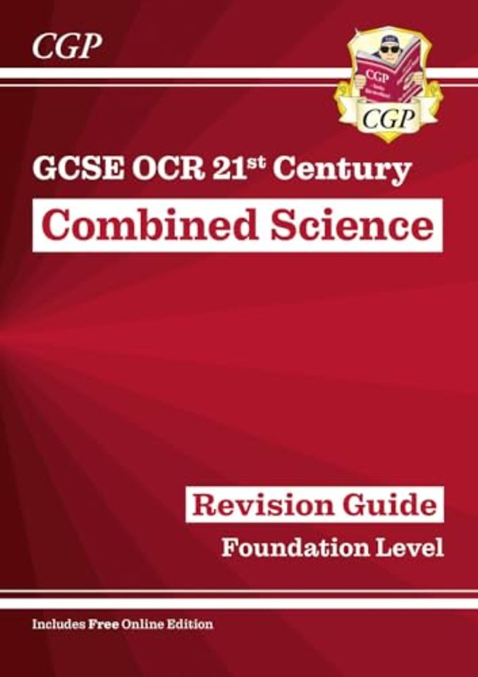 GCSE Combined Science: OCR 21st Century Revision Guide - Foundation (with Online Edition)