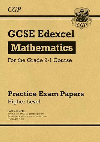 GCSE Maths Edexcel Practice Papers: Higher