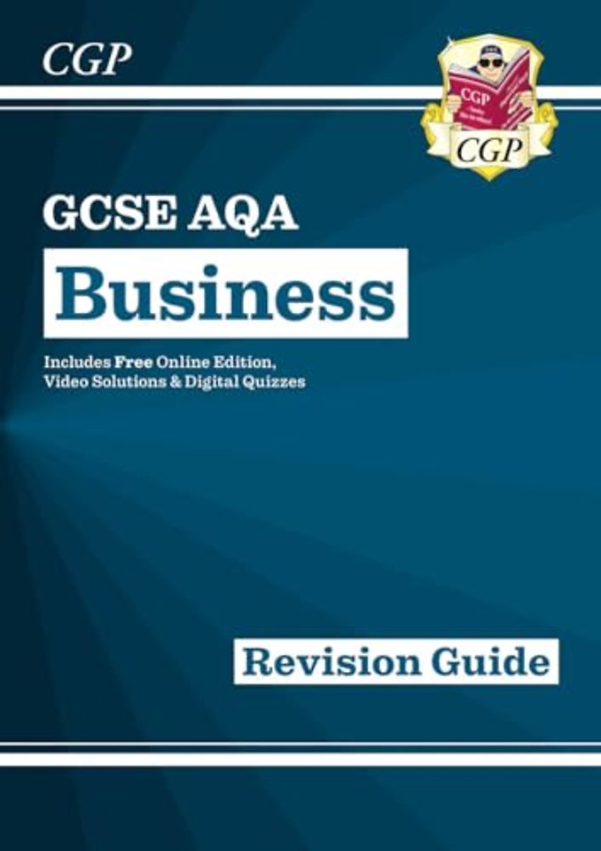 GCSE Business AQA Revision Guide (with Online Edition, Videos & Quizzes)