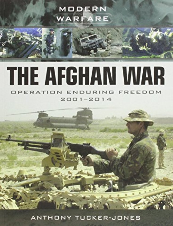 Afghan War: Operation Enduring Freedom 2001-2014