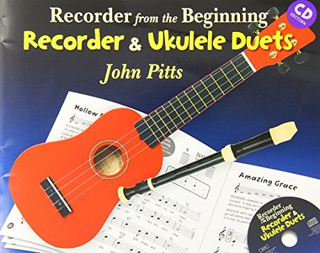 Recorder From The Beginning Recorder & Uke Duets