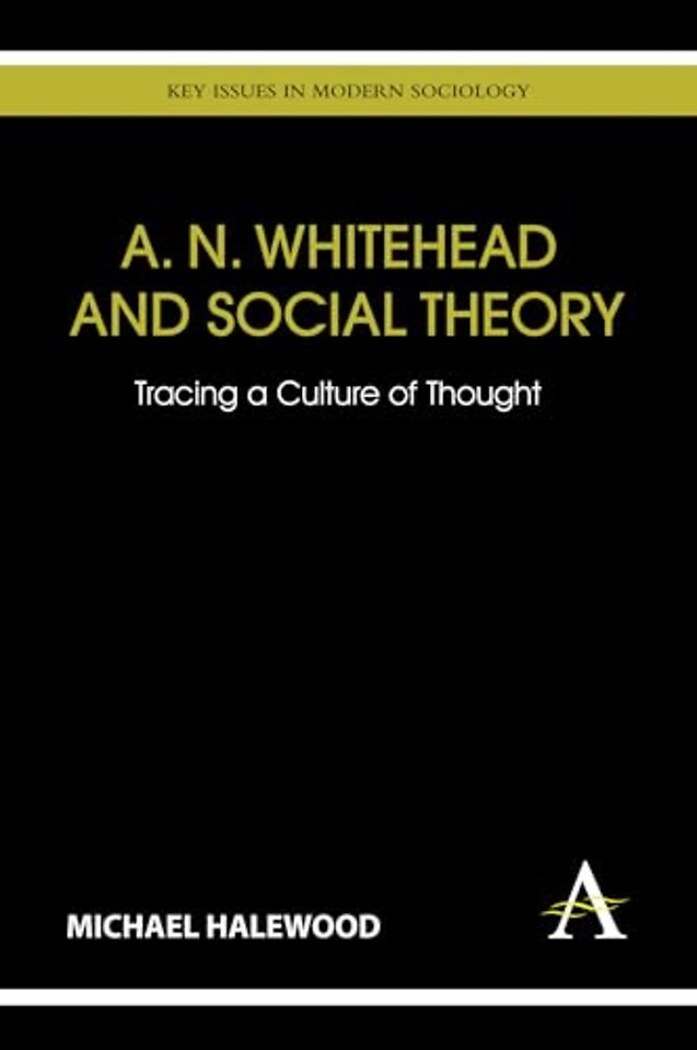 A. N. Whitehead and Social Theory