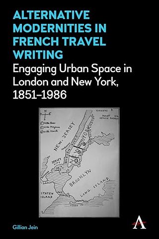 Alternative Modernities in French Travel Writing