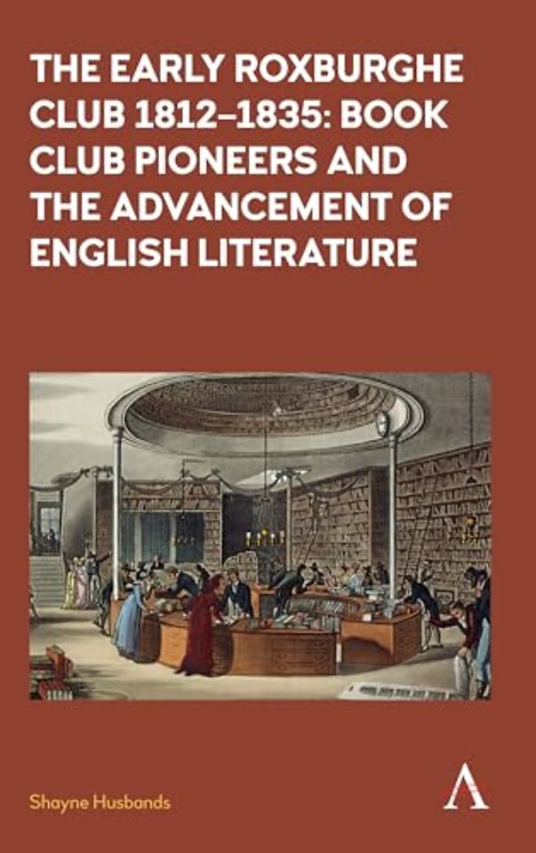 The Early Roxburghe Club 1812–1835