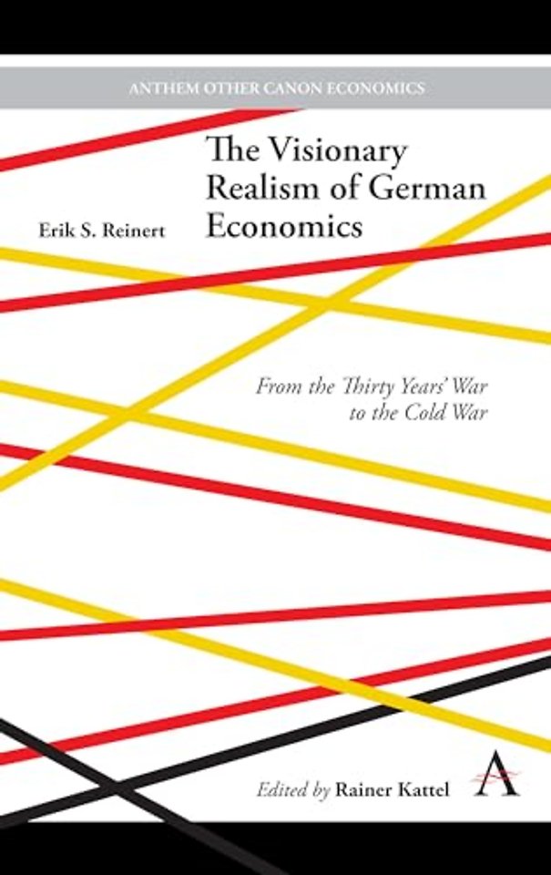 The Visionary Realism of German Economics