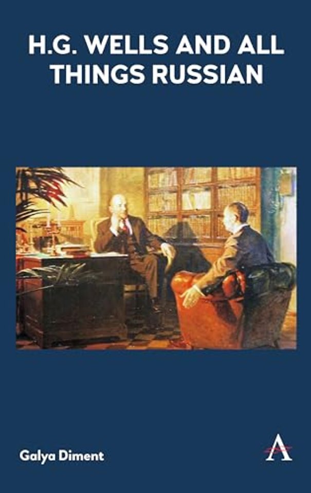 H.G. Wells and All Things Russian