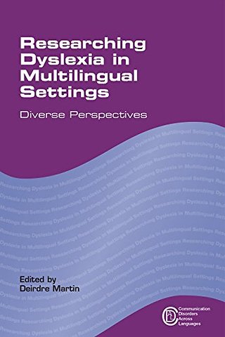 Researching Dyslexia in Multilingual Settings