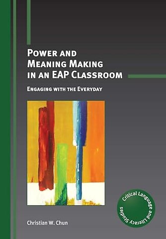 Power and Meaning Making in an EAP Classroom