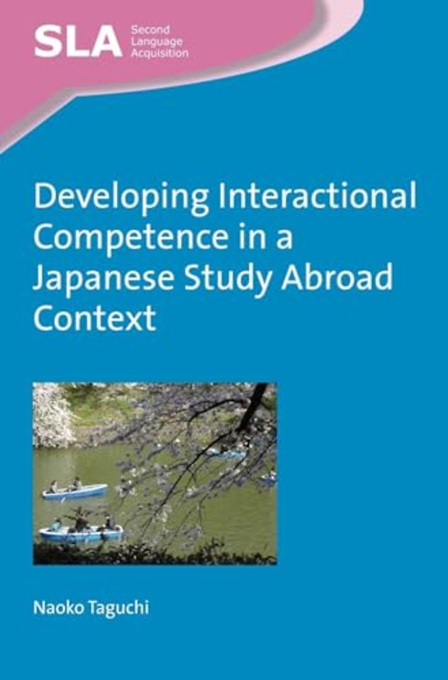 Developing Interactional Competence in a Japanese Study Abroad Context
