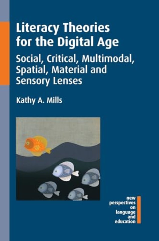 Literacy Theories for the Digital Age