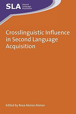 Crosslinguistic Influence in Second Language Acquisition