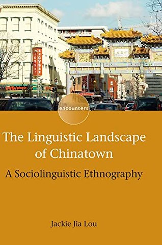The Linguistic Landscape of Chinatown