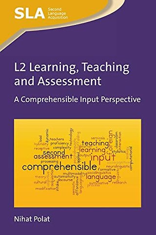 L2 Learning, Teaching and Assessment