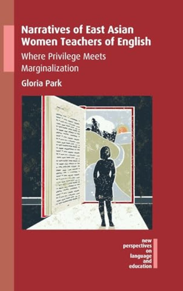Narratives of East Asian Women Teachers of English