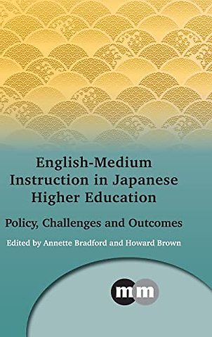 English-Medium Instruction in Japanese Higher Education