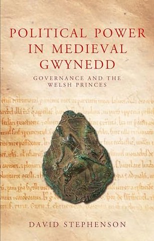 Political Power in Medieval Gwynedd