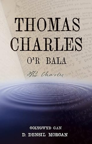 Thomas Charles o'r Bala