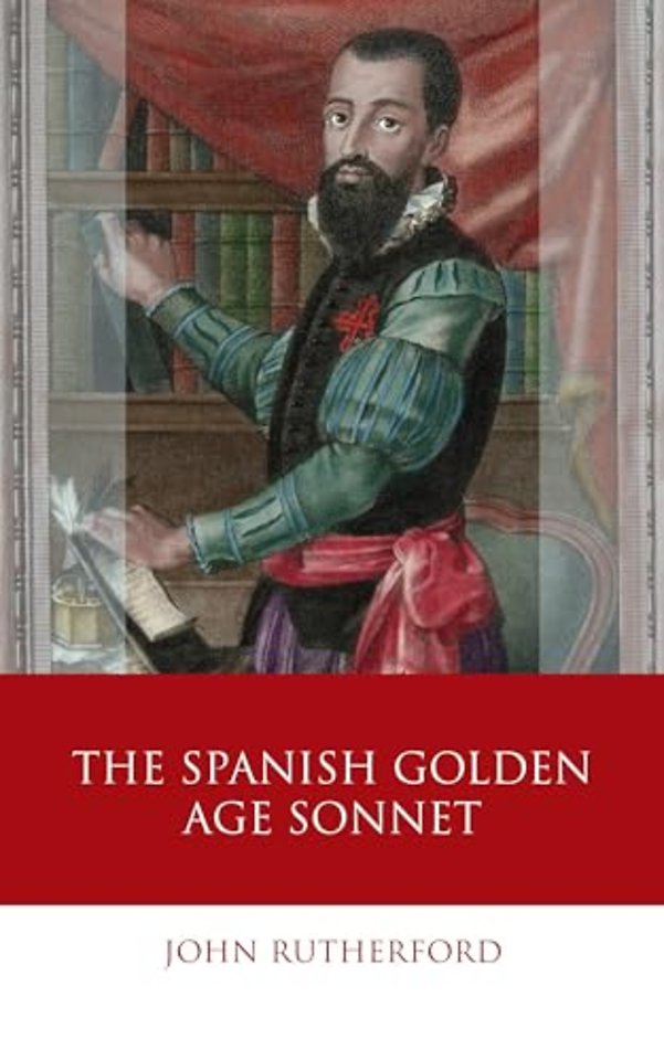The Spanish Golden Age Sonnet