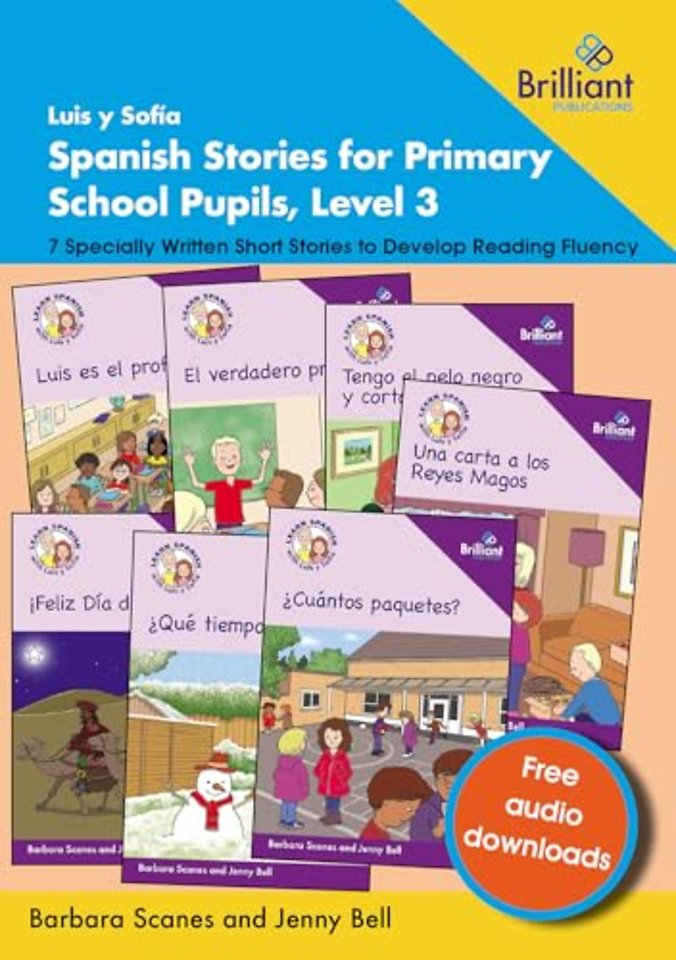 Luis y Sofia Spanish Stories for Primary School Pupils, Level 3