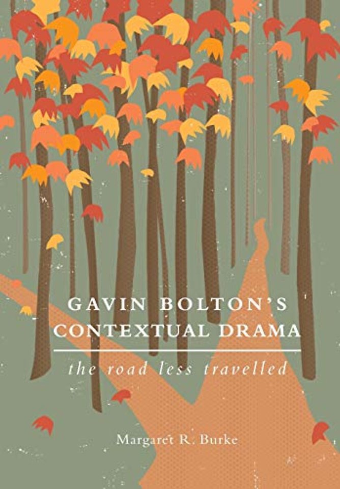 Gavin Bolton's Contextual Drama