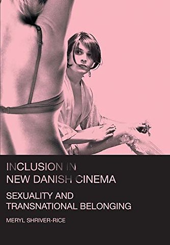 Inclusion in New Danish Cinema