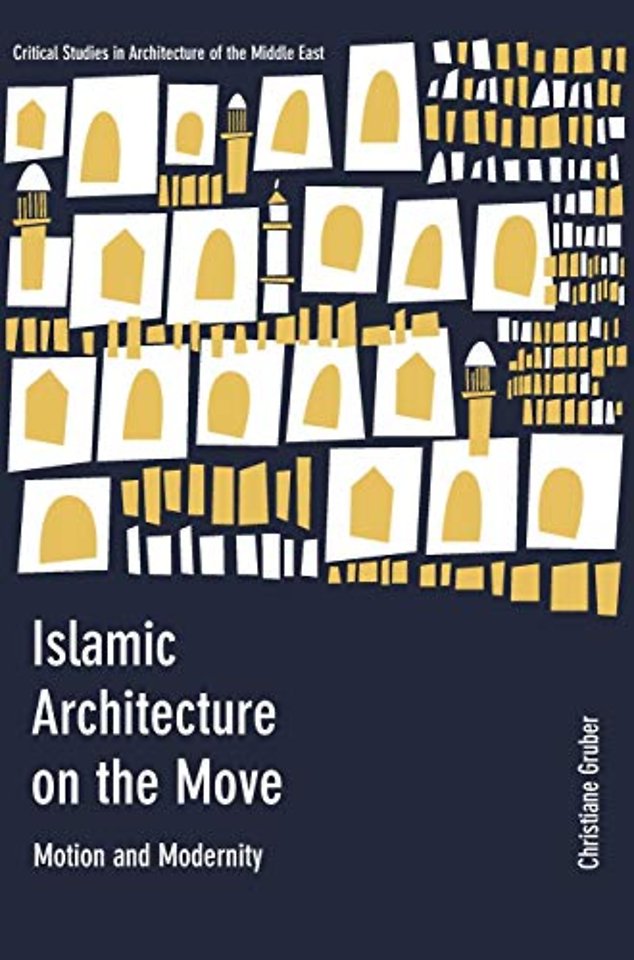 Islamic Architecture on the Move