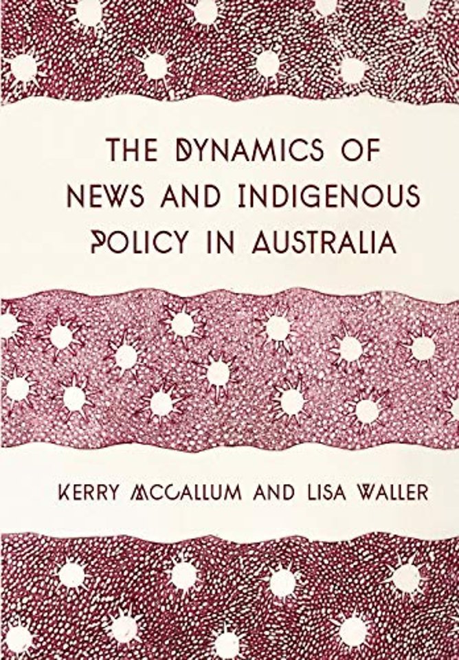 The Dynamics of News and Indigenous Policy in Australia