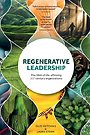 Regenerative Leadership Regenerative Leadership