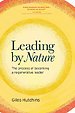 Leading by Nature Leading by Nature