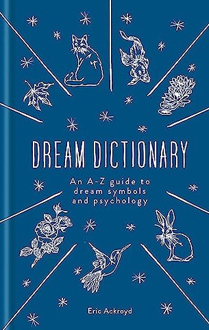 A Dictionary of Dream Symbols