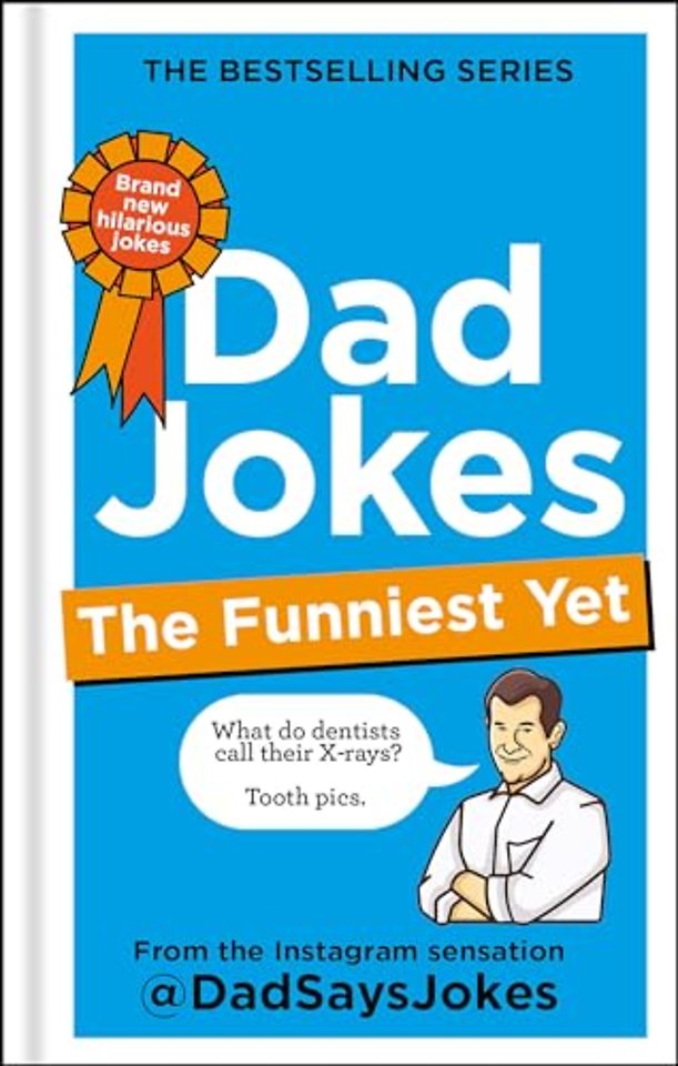 Dad Jokes: The Funniest Yet