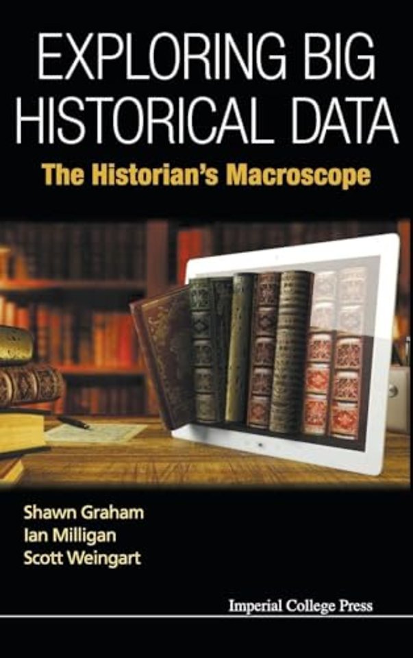 Exploring Big Historical Data: The Historian's Macroscope