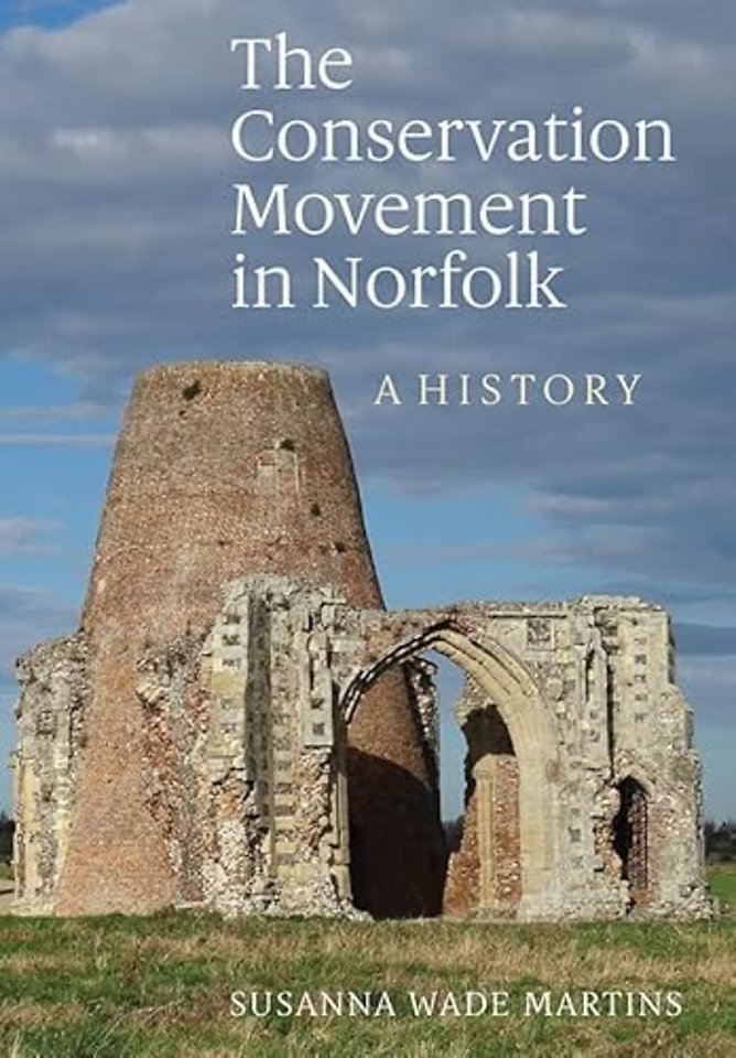 Conservation Movement in Norfolk – A History