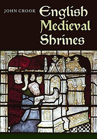 English Medieval Shrines