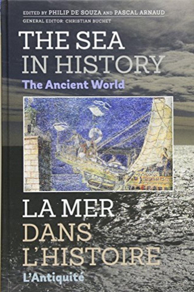 The Sea in History – The Ancient World