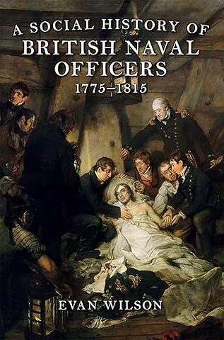 Social History of British Naval Officers, 1775–1815