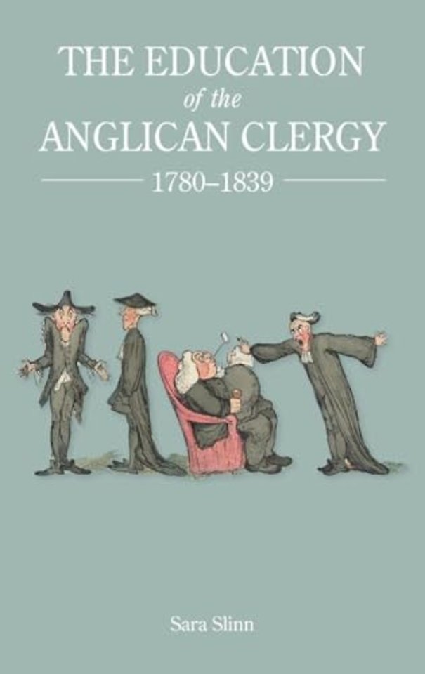 The Education of the Anglican Clergy, 1780–1839
