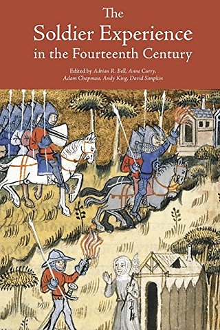 The Soldier Experience in the Fourteenth Century