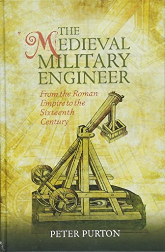 The Medieval Military Engineer