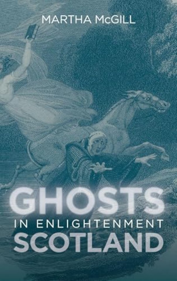 Ghosts in Enlightenment Scotland