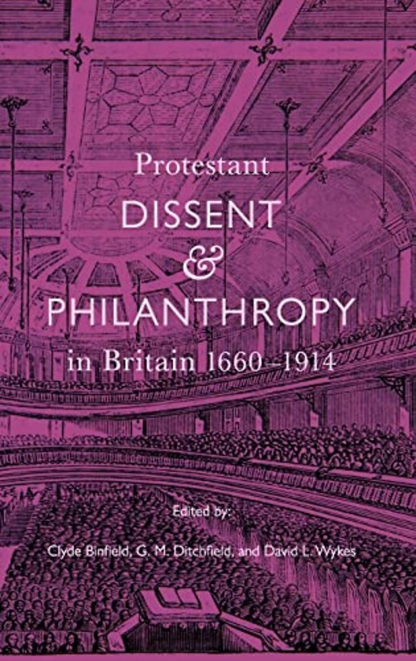 Protestant Dissent and Philanthropy in Britain, 1660–1914
